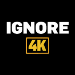 Ignore4k